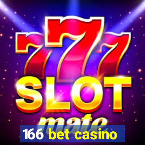 166 bet casino